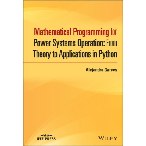 Mathematical Programming for Power Systems Operation with Python Appli