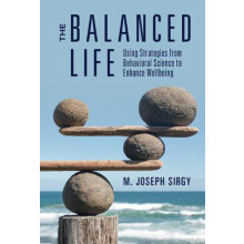 The Balanced Life by M. Joseph Sirgy Hardcover Book
