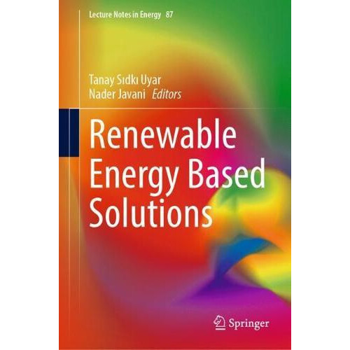 Renewable Energy Based Solutions Hardcover Book