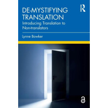 Demystifying Translation Introducing Translation to Nontranslators by