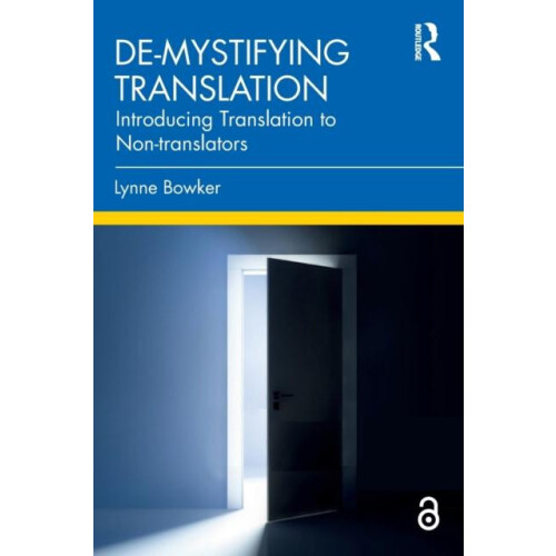 Demystifying Translation Introducing Translation to Nontranslators by