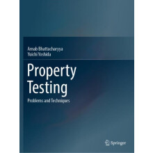 Property Testing Problems and Techniques by Arnab Bhattacharyya Paperb