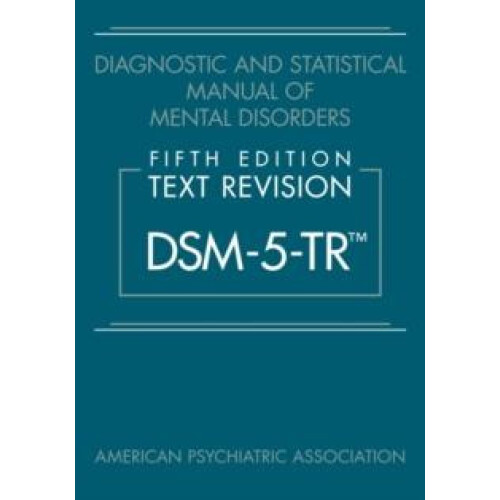 Diagnostic and Statistical Manual of Mental Disorders Fifth Edition Te
