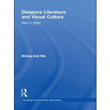 Diaspora Literature and Visual Culture Asia in Flight by Shengmei Ma H