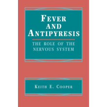 Fever and Antipyresis by Keith E. Cooper Hardcover Book