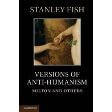 Versions of Antihumanism by Stanley Fish Paperback Book