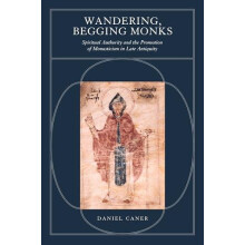 Wandering Begging Monks by Daniel Caner Hardcover Book