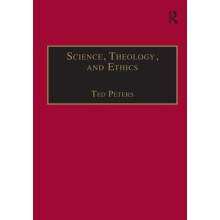 Science Theology and Ethics by Ted Peters Hardcover Book
