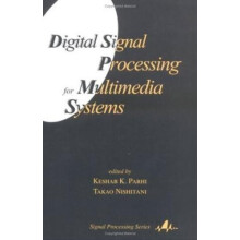 Digital Signal Processing for Multimedia Systems Hardcover Book