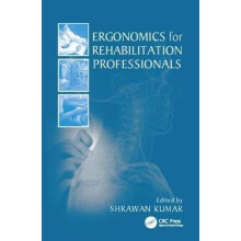 Ergonomics for Rehabilitation Professionals Paperback Book