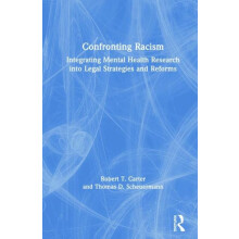 Confronting Racism Integrating Mental Health Research into Legal Strat