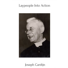 Laypeople Into Action Joseph Cardijn by Cardijn Joseph Paperback Book