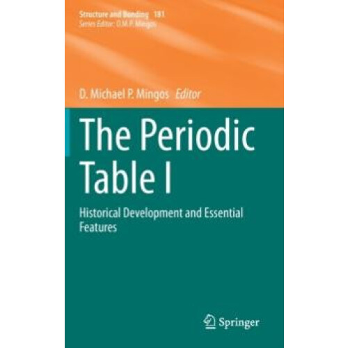 The Periodic Table I Historical Development and Essential Features Har