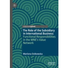 The Role of the Subsidiary in International Business Functional Respon