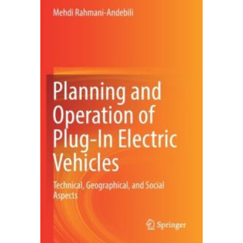 Planning and Operation of PlugIn Electric Vehicles Technical Geographi