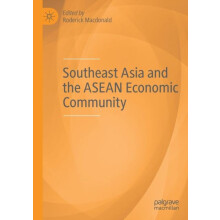 Southeast Asia and the ASEAN Economic Community Paperback Book