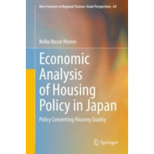 Economic Analysis of Housing Policy in Japan Policy Concerning Housing