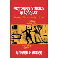 Victorian Studies in Scarlet Murders and Manners in the Age of Victori