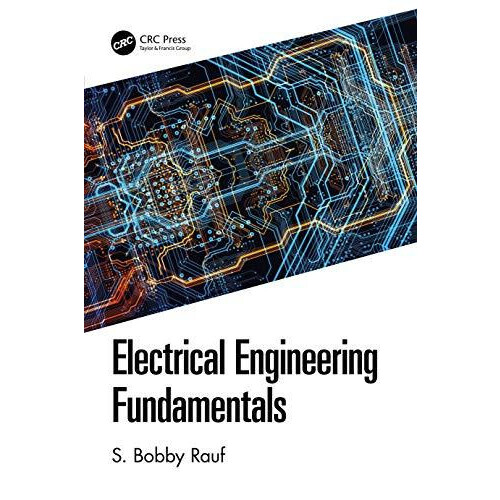 Electrical Engineering Fundamentals by S. Bobby Rauf Paperback Book