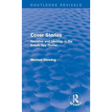 Cover Stories Routledge Revivals Narrative and Ideology in the British