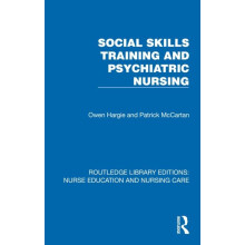 Social Skills Training and Psychiatric Nursing by Owen Hargie Hardcove