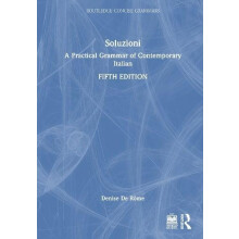 Soluzioni A Practical Grammar of Contemporary Italian by Denise De Rme