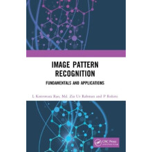 Image Pattern Recognition Fundamentals and Applications by L Koteswara