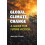 Global Climate Change A Guide for Future Action by Malcolm Prowle Pape 1