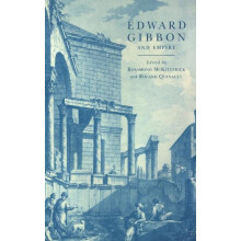 Edward Gibbon and Empire Hardcover Book