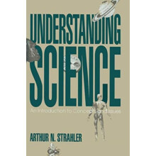 Understanding Science by Arthur Strahler Hardcover Book