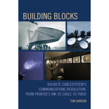 Building Blocks Buckeye CableSystems Communications Revolution From Pr