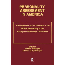 Personality Assessment in America A Retrospective on the Occasion of t