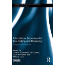 International Environmental Lawmaking and Diplomacy Insights and Overv