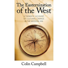 Easternization of the West A Thematic Account of Cultural Change in th