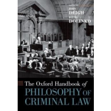 The Oxford Handbook of Philosophy of Criminal Law Paperback Book