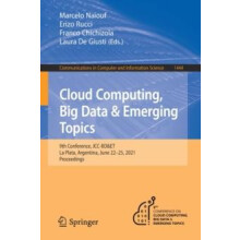 Cloud Computing Big Data Emerging Topics 9th Conference JCCBDET La Pla