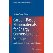 CarbonBased Nanomaterials for Energy Conversion and Storage Applicatio