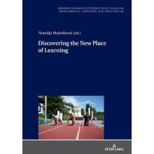 Discovering the New Place of Learning Hardcover Book