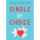 Single By Choice by Wanna L Cunningham Paperback Book 1