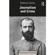 Journalism and Crime by Bethany Usher Paperback Book