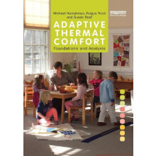 Adaptive Thermal Comfort Foundations and Analysis by Michael Humphreys