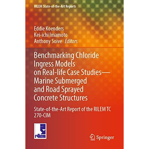 Benchmarking Chloride Ingress Models on Reallife Case StudiesMarine Su