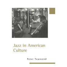 Jazz in American Culture by Peter Townsend Paperback Book