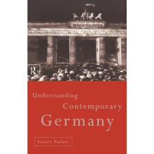 Understanding Contemporary Germany by Stuart Parkes Paperback Book