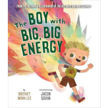 Boy with Big Big Energy by Britney Winn Lee Hardcover Book