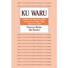 Ku Waru Language and Segmentary Politics in the Western Nebilyer Valle