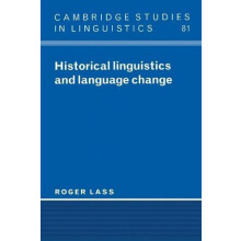 Historical Linguistics and Language Change by Roger Lass Paperback Boo