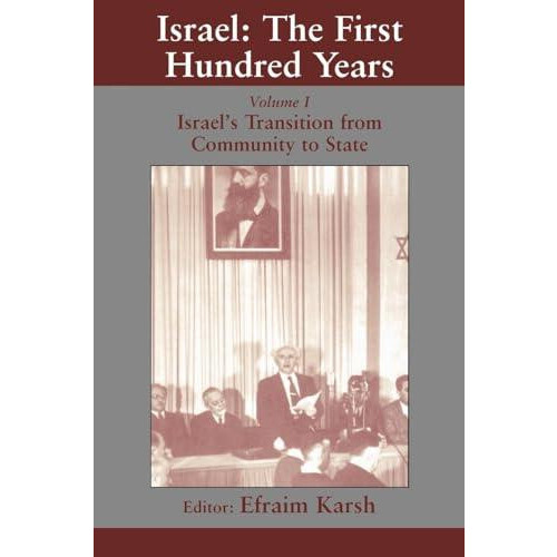 Israel the First Hundred Years Volume I Israels Transition from Commun