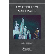 Architecture of Mathematics by Simon Serovajsky Paperback Book