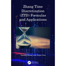 Zhang Time Discretization ZTD Formulas and Applications by Yunong Zhan